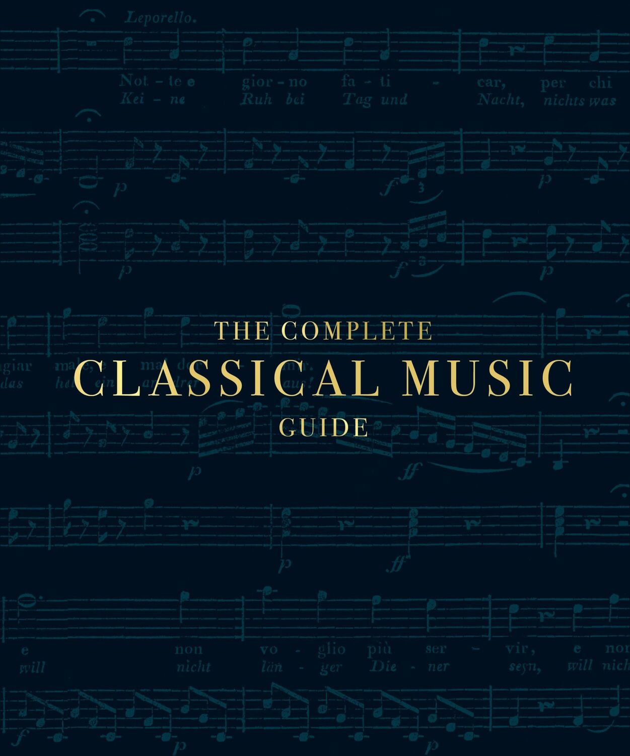 Cover: 9780241422984 | The Complete Classical Music Guide | DK | Buch | 352 S. | Englisch