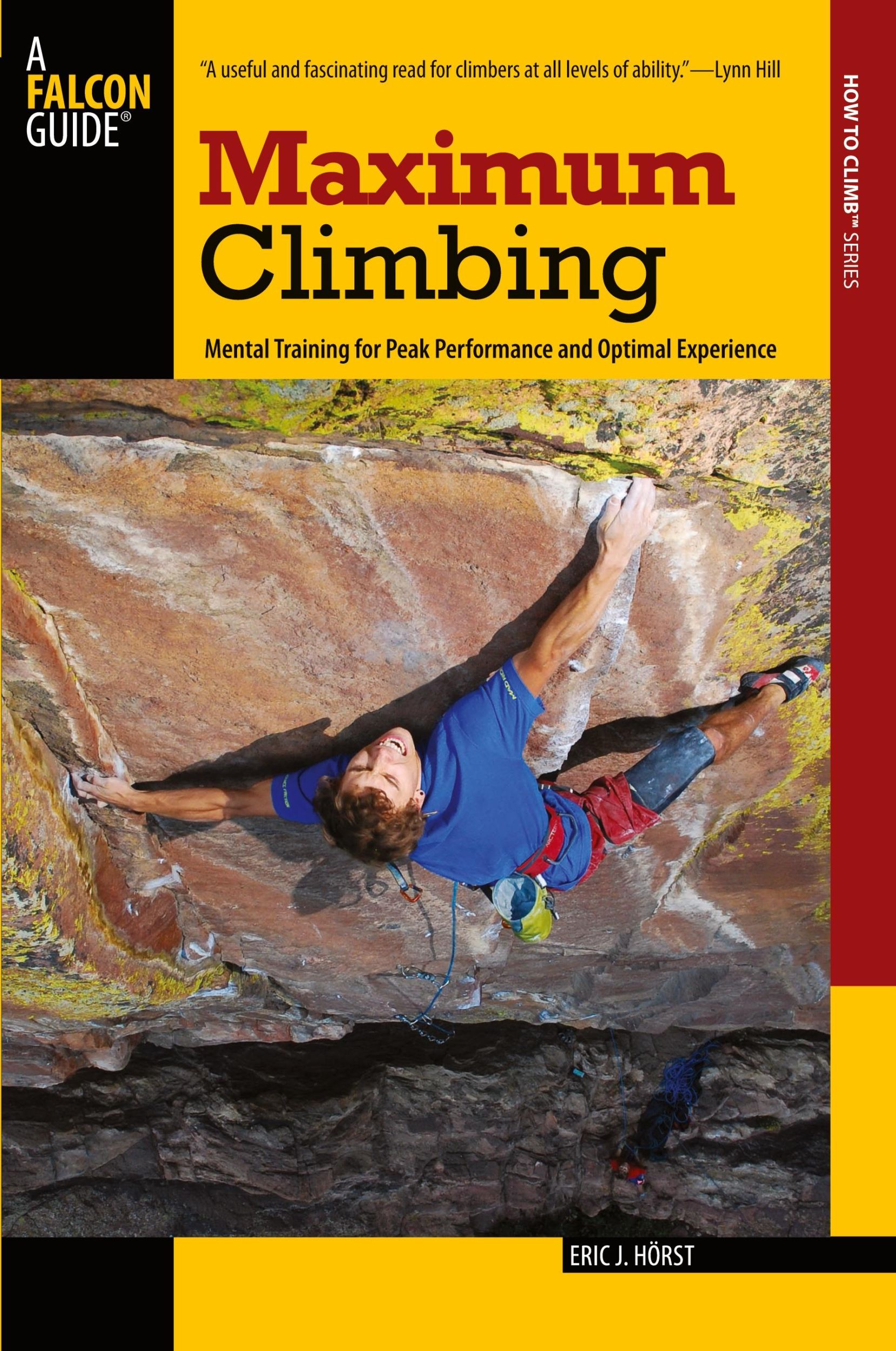 Cover: 9780762755325 | Maximum Climbing | Eric Horst | Taschenbuch | Kartoniert / Broschiert