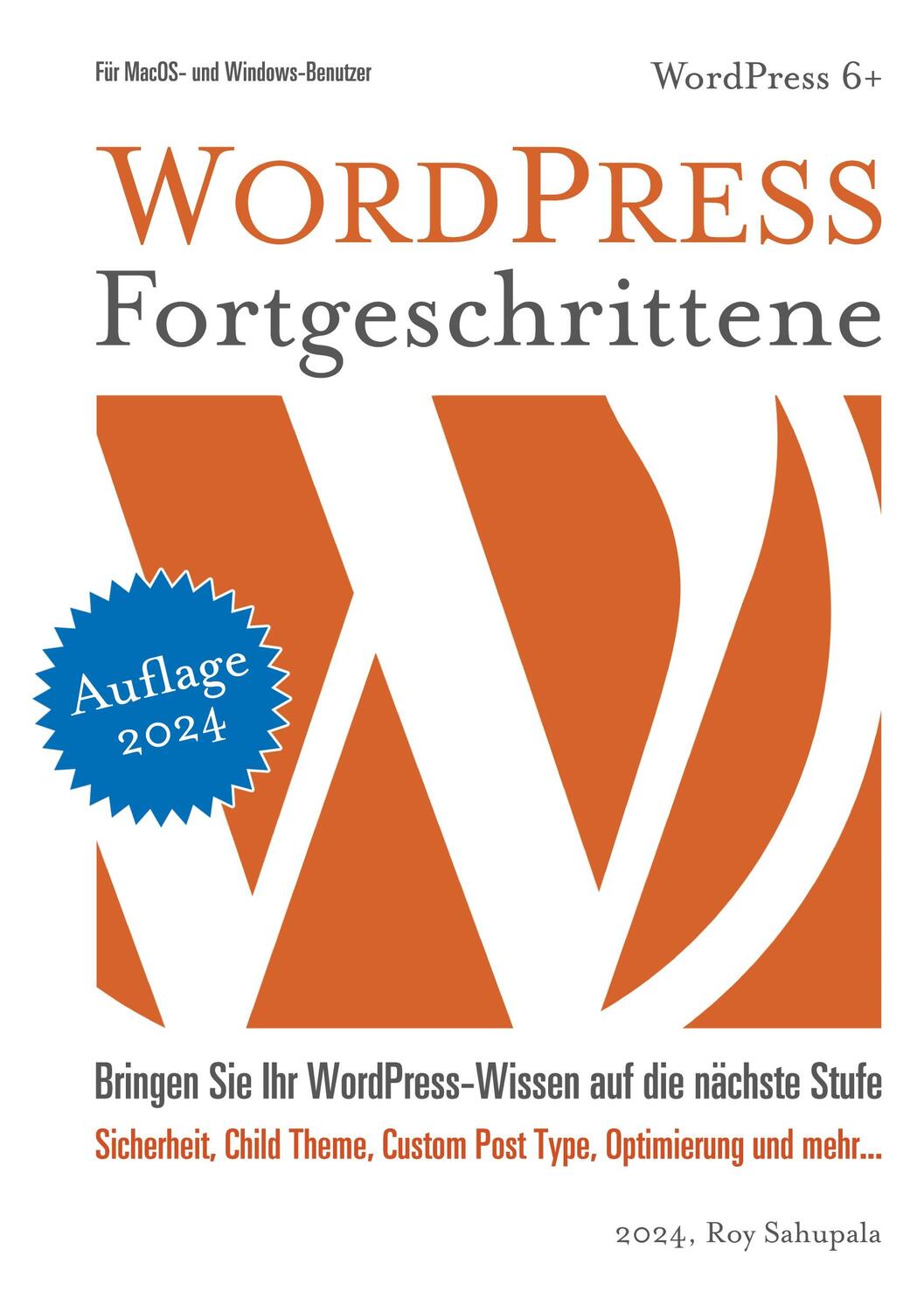 Cover: 9783758307829 | WORDPRESS FORTGESCHRITTENE | Praktisch und sofort anwendbar | Sahupala