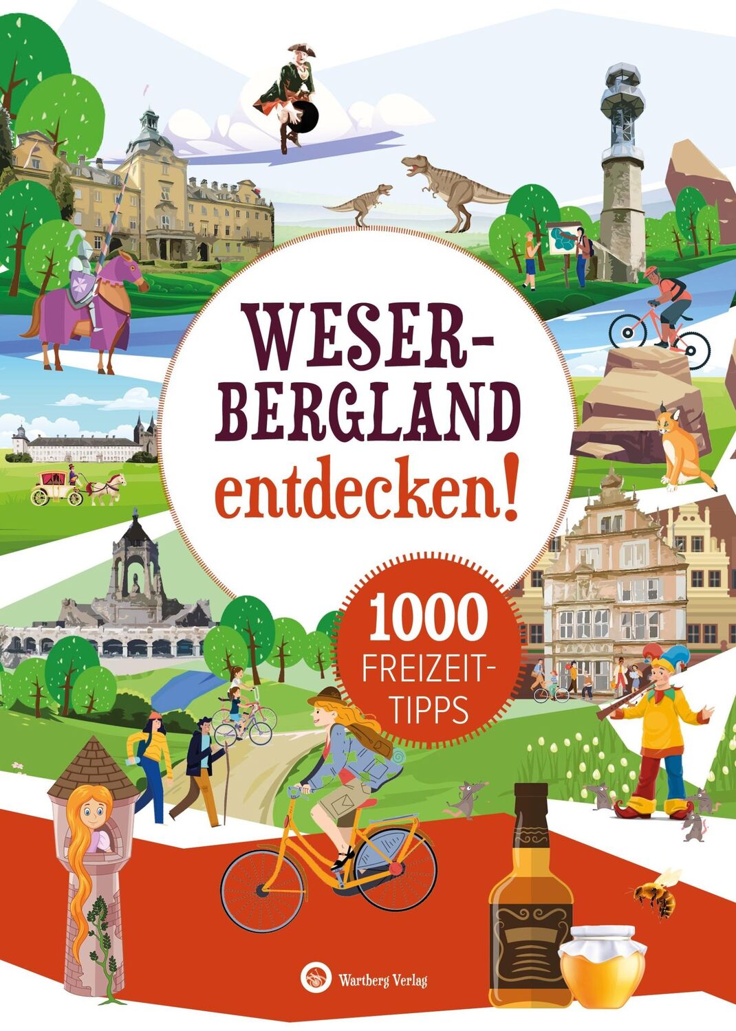 Cover: 9783831328543 | Weserbergland entdecken! 1000 Freizeittipps : Natur, Kultur, Sport,...