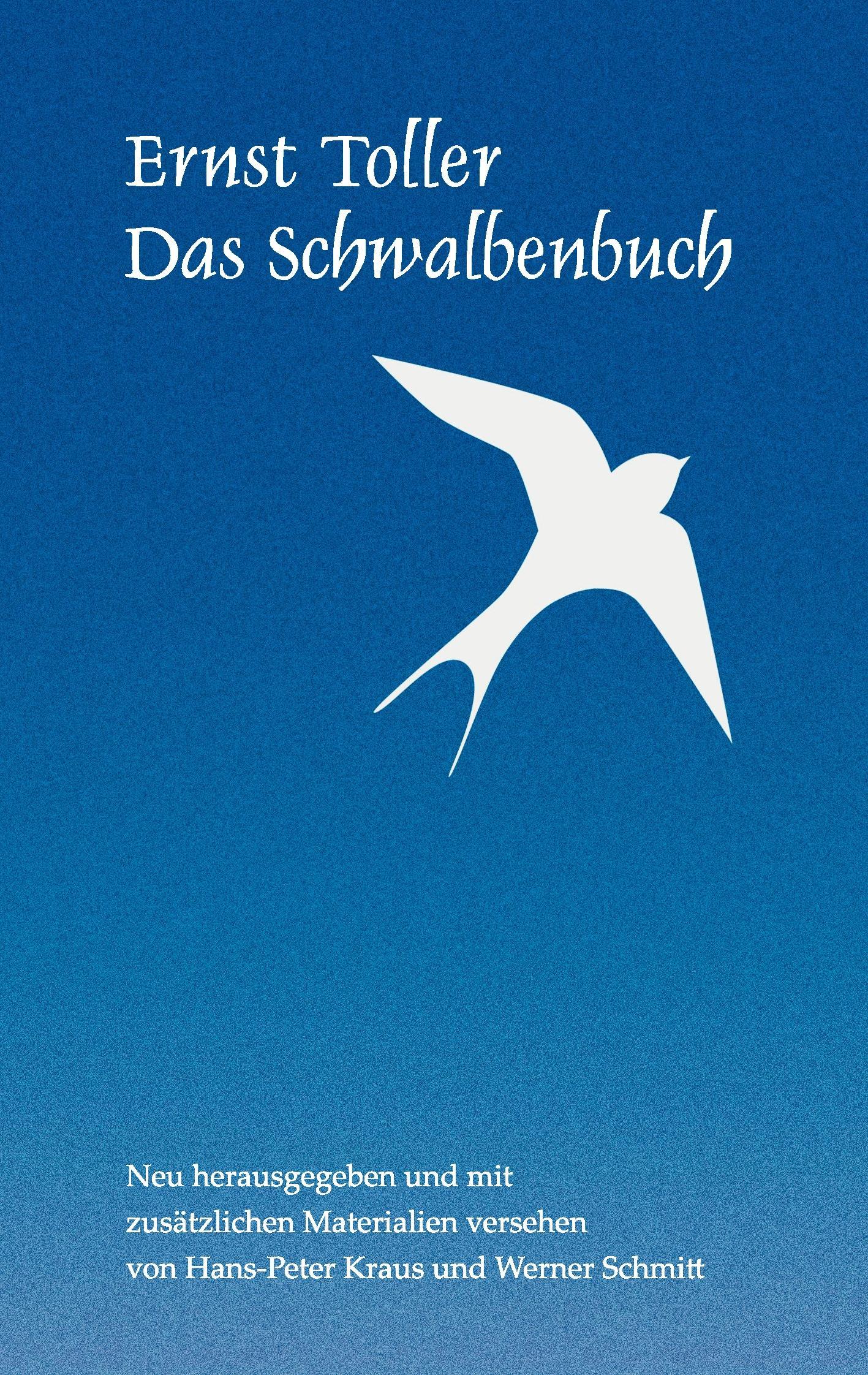 Cover: 9783738621761 | Das Schwalbenbuch | Ernst Toller | Taschenbuch | Paperback | 144 S.