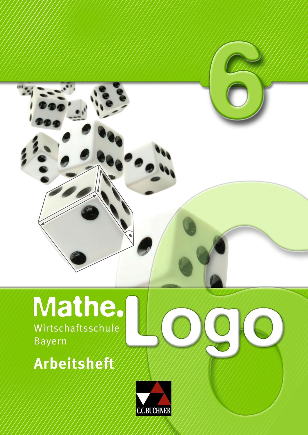 Cover: 9783766162380 | Mathe.Logo Wirtschaftsschule AH 6 | Michael Kleine | Taschenbuch