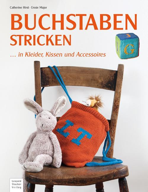 Cover: 9783702014292 | Buchstaben stricken | ... in Kleider, Kissen &amp; Accessoires | Buch