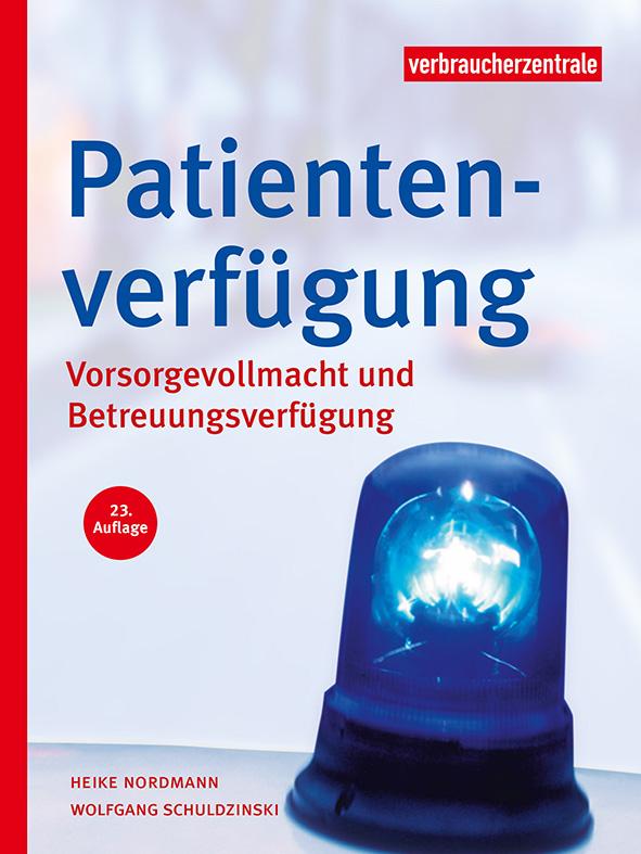 Cover: 9783863364144 | Patientenverfügung | Vorsorgevollmacht und Betreuungsverfügung | Buch