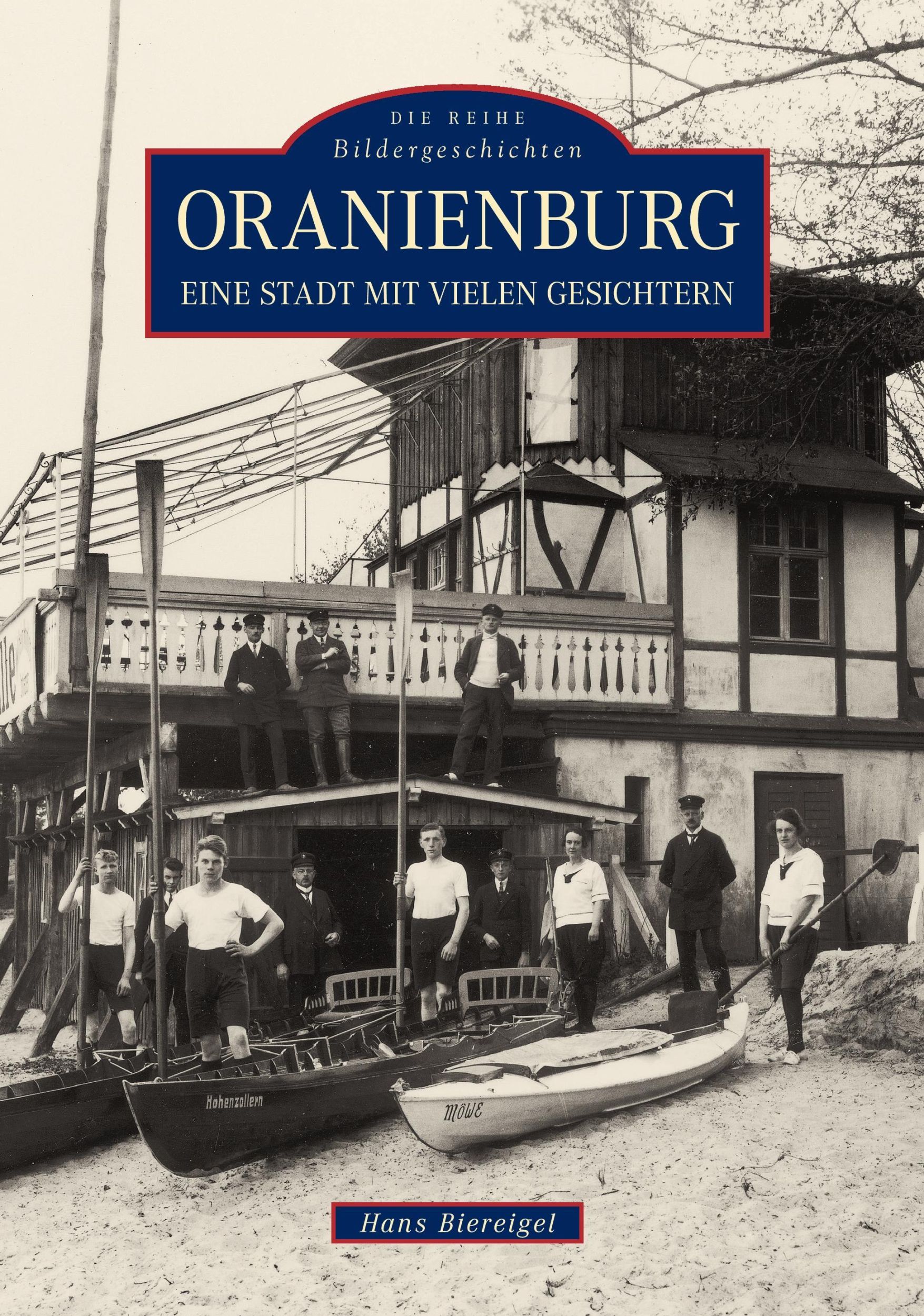 Cover: 9783866806467 | Oranienburg | Eine Stadt mit vielen Gesichtern | Hans Biereigel | Buch