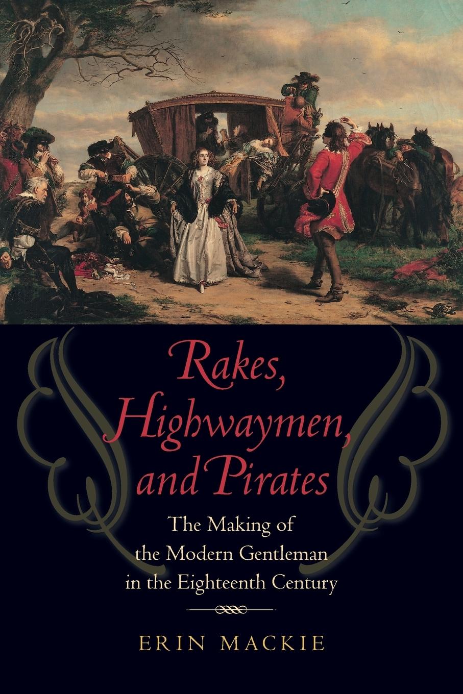 Cover: 9781421413853 | Rakes, Highwaymen, and Pirates | Erin Mackie | Taschenbuch | Englisch