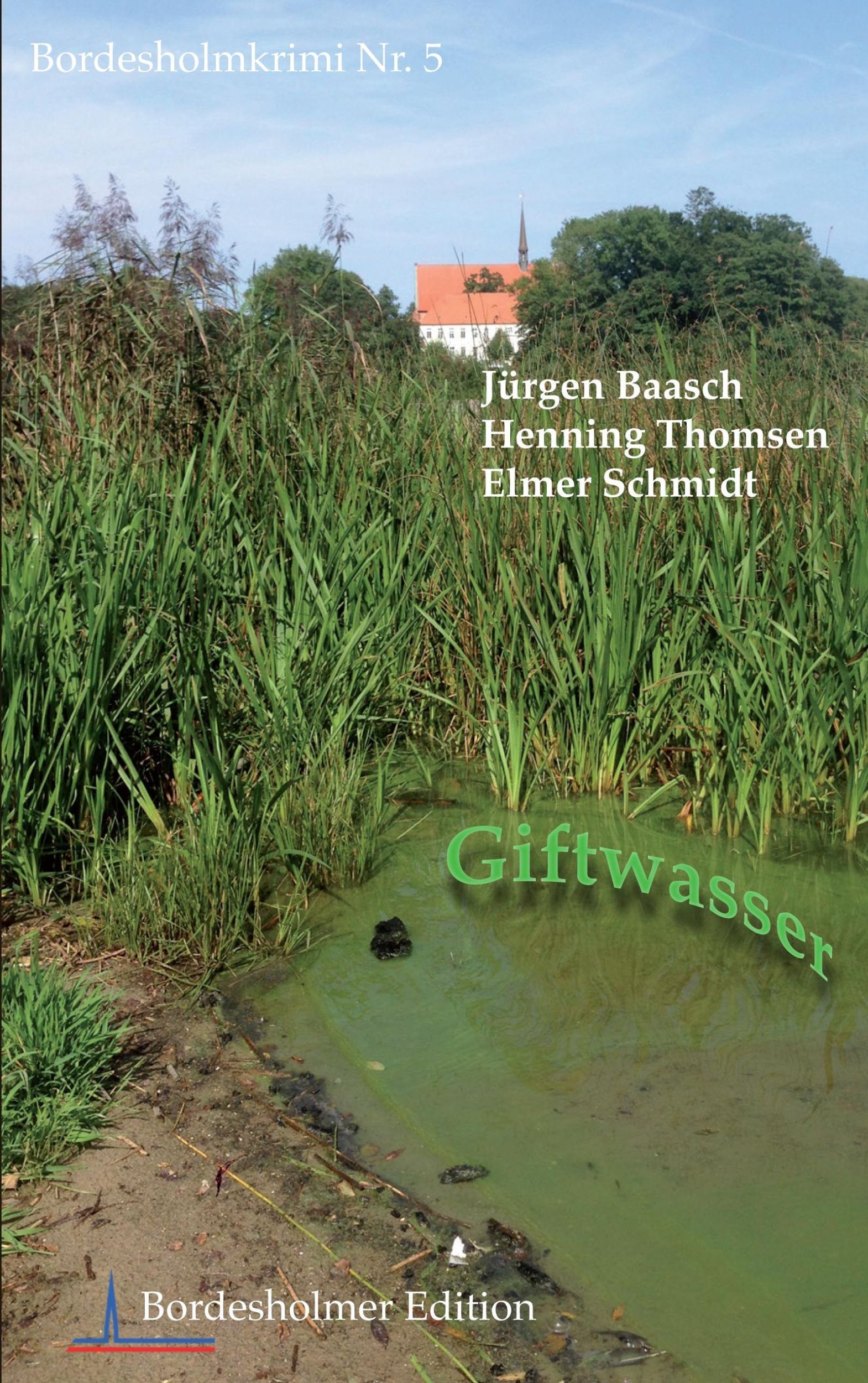 Cover: 9783739202495 | Giftwasser | Elmer Schmidt (u. a.) | Taschenbuch | Paperback | 208 S.