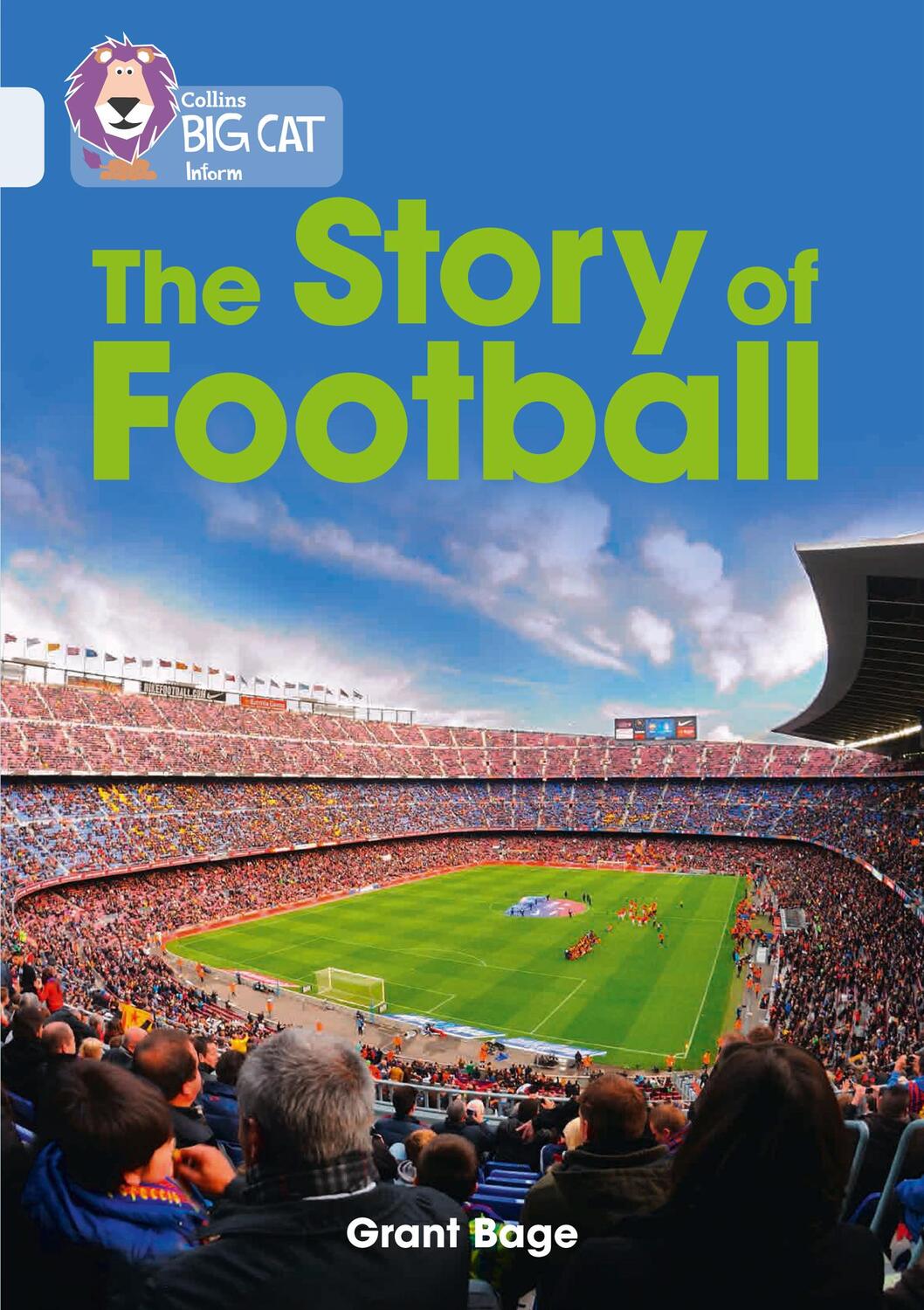 Cover: 9780008163983 | The Story of Football | Band 17/Diamond | Grant Bage | Taschenbuch