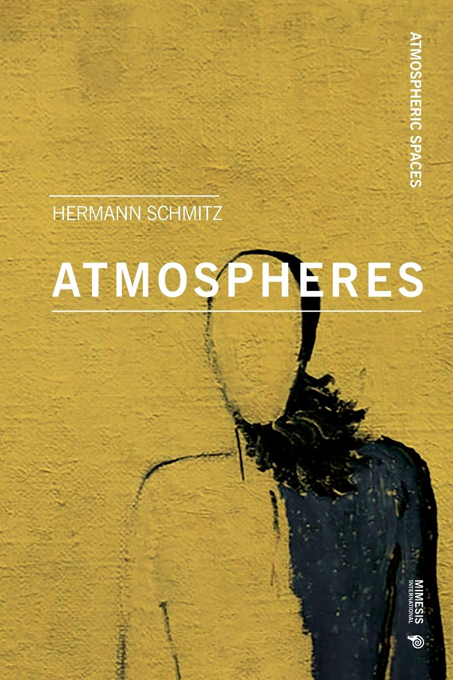 Cover: 9788869774447 | Atmospheres | Hermann Schmitz | Taschenbuch | Paperback | Englisch