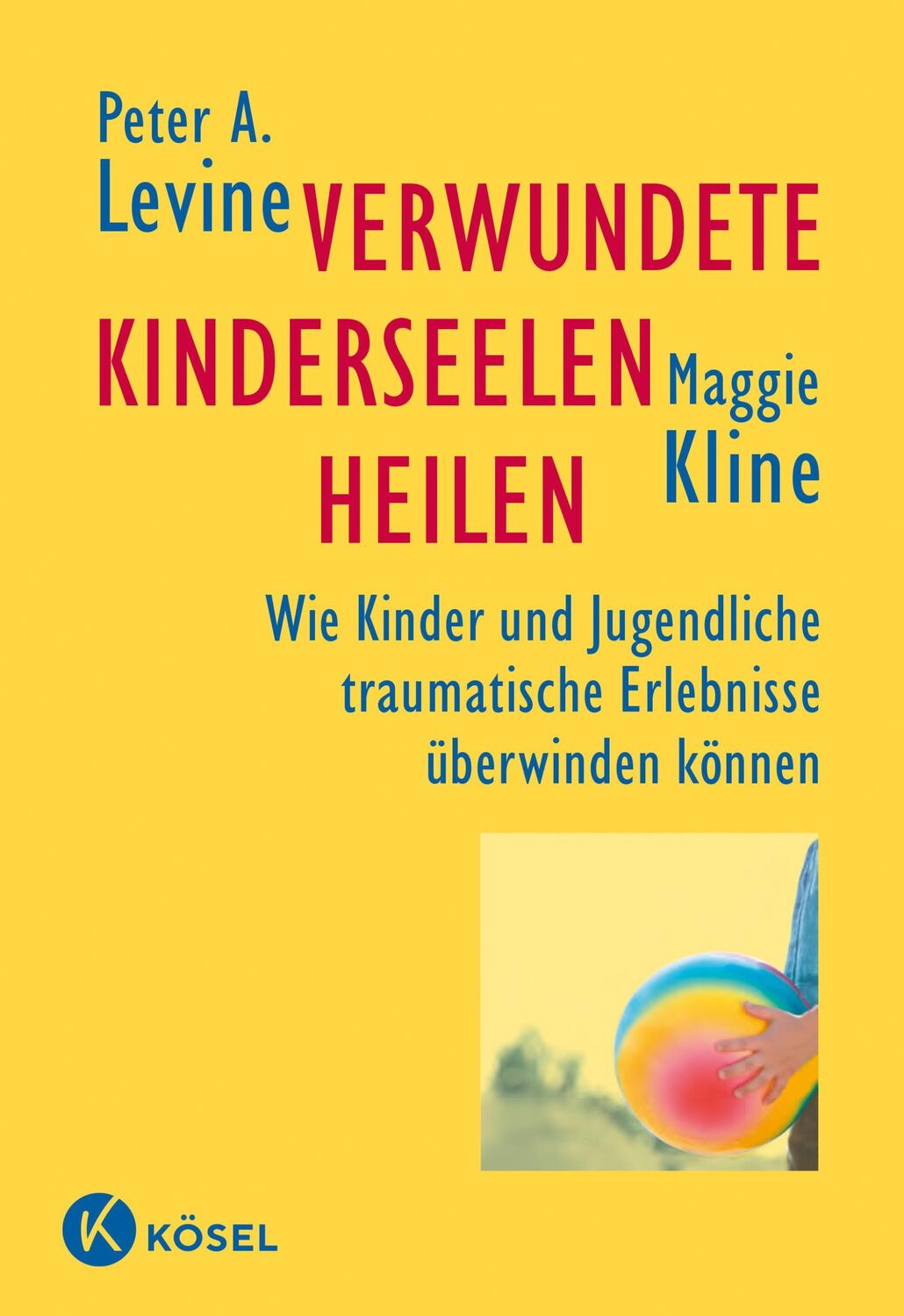 Cover: 9783466306848 | Verwundete Kinderseelen heilen | Peter A. Levine (u. a.) | Buch | 2005