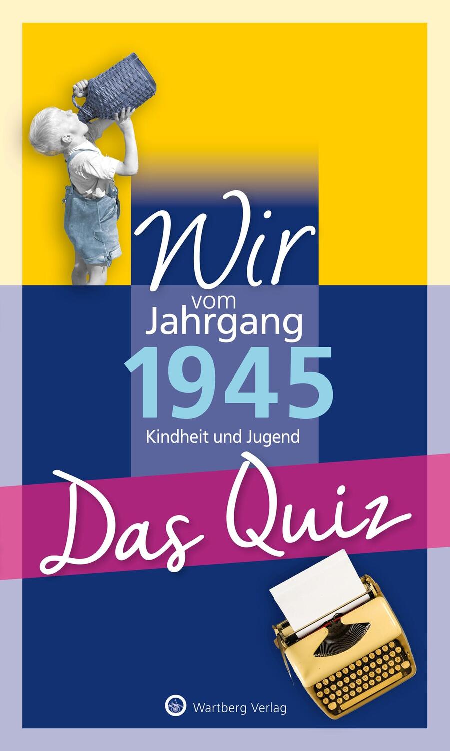 Cover: 9783831334179 | Wir vom Jahrgang 1945 - Das Quiz | Helmut Blecher | Taschenbuch | 2024