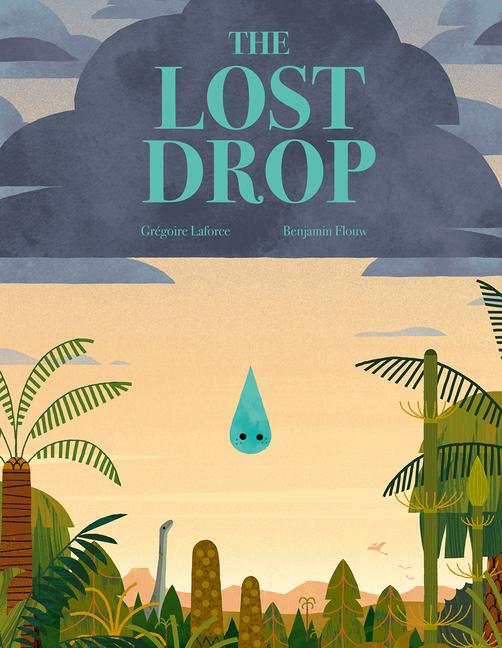 Cover: 9781990252297 | The Lost Drop | Gregoire Laforce | Buch | Gebunden | Englisch | 2023