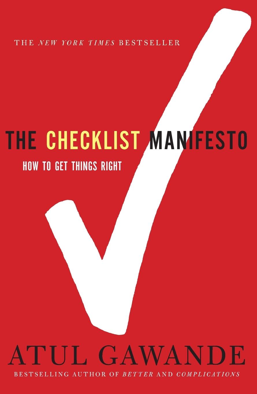 Cover: 9780312430009 | The Checklist Manifesto | How to Get Things Right | Atul Gawande