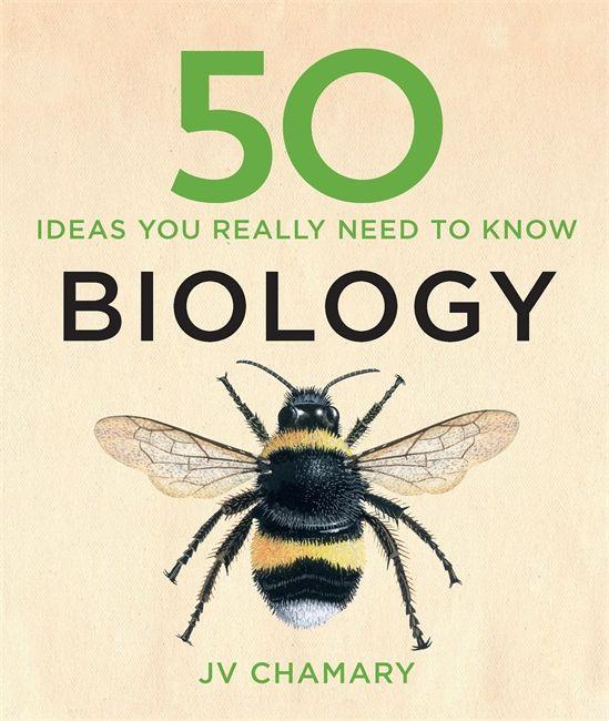 Cover: 9781848666696 | 50 Biology Ideas You Really Need to Know | Jv Chamary | Buch | 2015