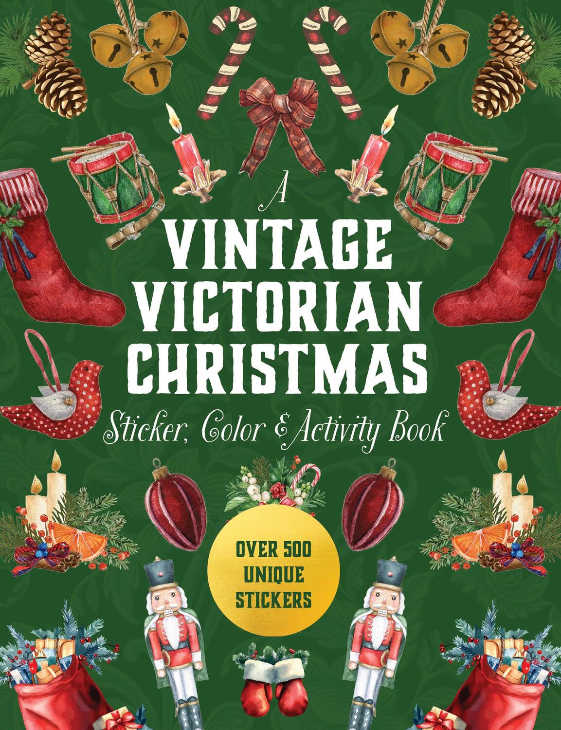 Cover: 9780785845454 | A Vintage Victorian Christmas Sticker, Color &amp; Activity Book | Editors