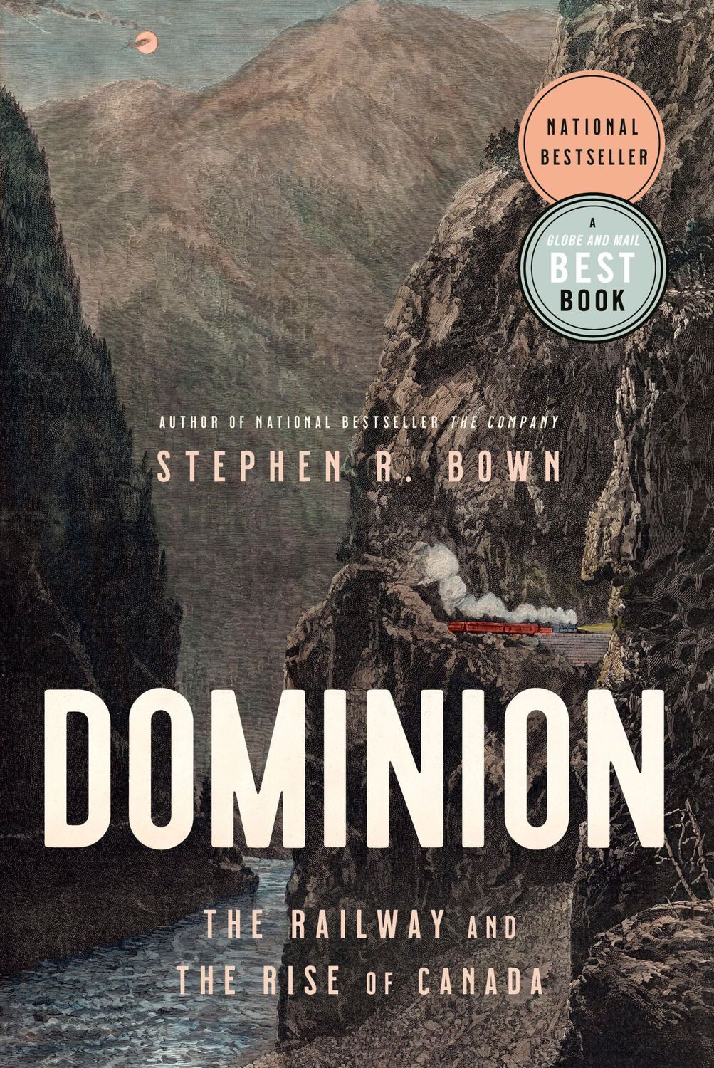 Cover: 9780385698740 | Dominion | The Railway and the Rise of Canada | Stephen Bown | Buch