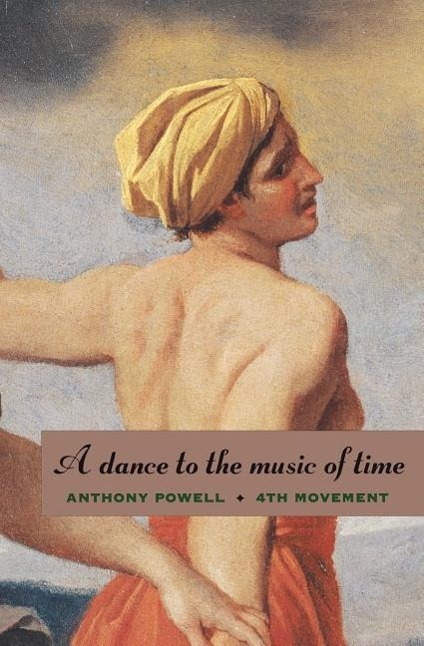 Cover: 9780226677187 | A Dance to the Music of Time | Fourth Movement | Anthony Powell | Buch