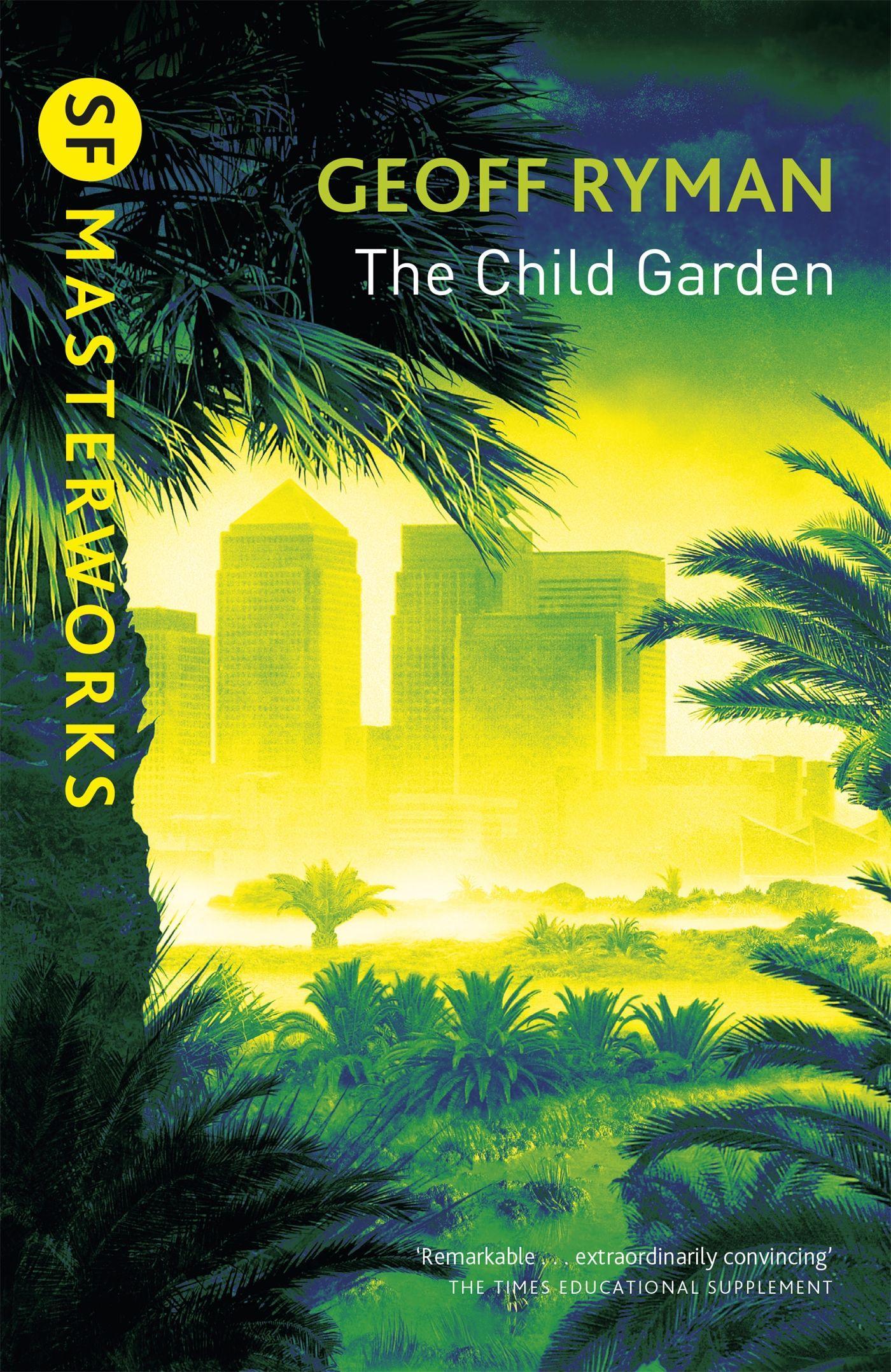 Cover: 9780575076907 | The Child Garden | Geoff Ryman | Taschenbuch | Kartoniert / Broschiert