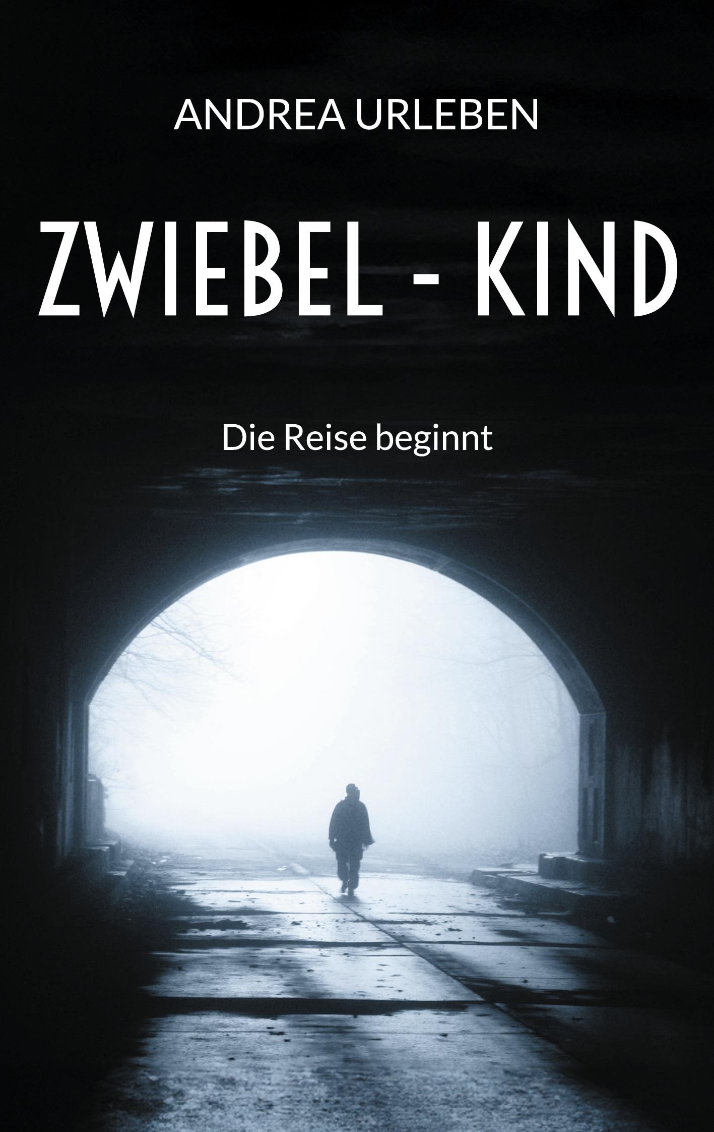 Cover: 9783758382048 | Zwiebel - Kind | Die Reise beginnt - Eine psychologische Autobiografie