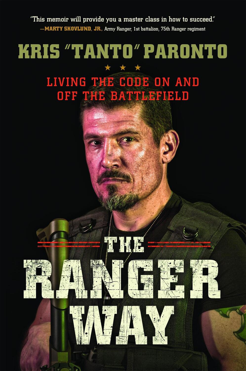 Cover: 9781478948193 | The Ranger Way | Living the Code on and Off the Battlefield | Paronto