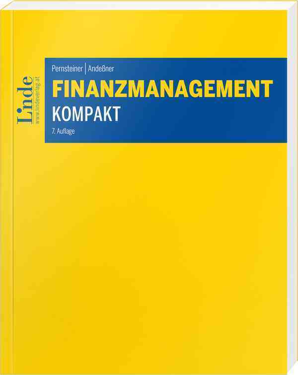 Cover: 9783707345933 | Finanzmanagement kompakt | Helmut Pernsteiner (u. a.) | Taschenbuch