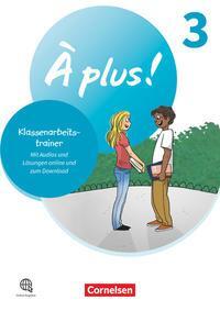 Cover: 9783061220327 | À plus ! 1. und 2. Fremdsprache. Band 3 - Klassenarbeitstrainer | Buch