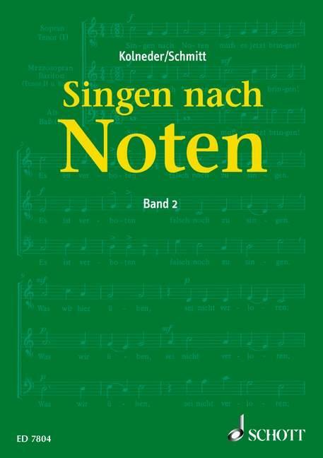 Cover: 9783795725570 | Singen nach Noten | Karl Heinz Schmitt (u. a.) | Taschenbuch | 148 S.