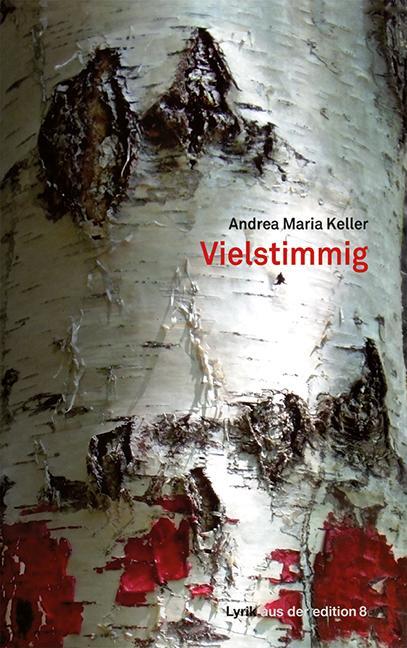 Cover: 9783859904354 | Vielstimmig | Gedichte | Andrea Maria Keller | Taschenbuch | 176 S.