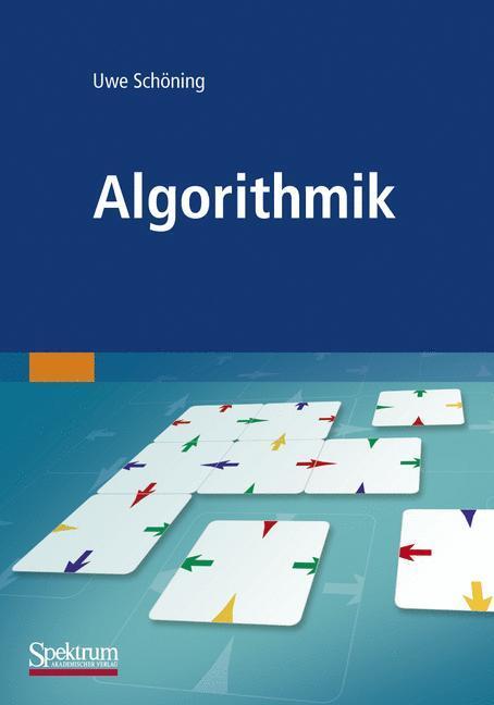 Cover: 9783827427991 | Algorithmik | Uwe Schöning | Taschenbuch | Paperback | 384 S. | 2011