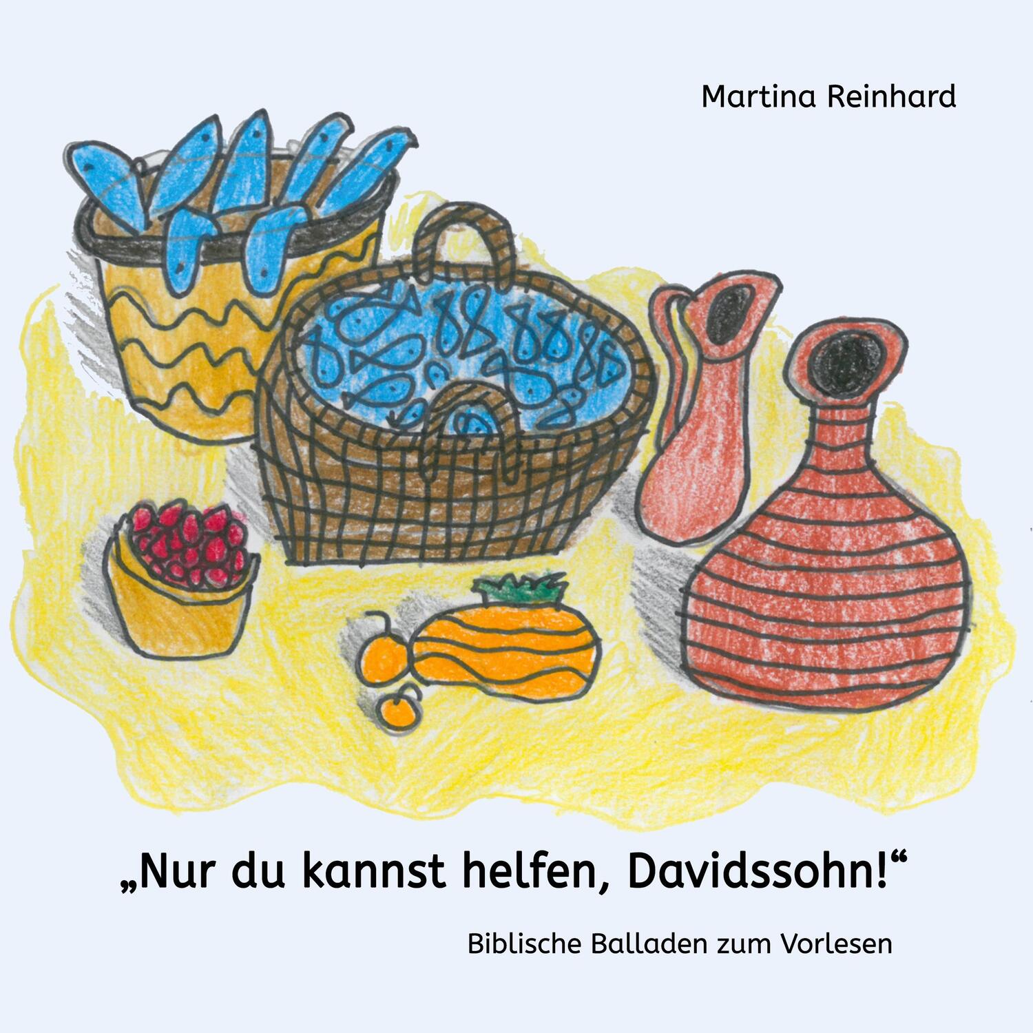 Cover: 9783347596290 | "Nur du kannst helfen, Davidssohn!" | Biblische Balladen zum Vorlesen