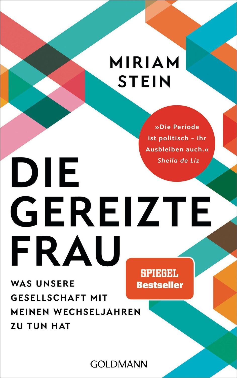 Cover: 9783442316489 | Die gereizte Frau | Miriam Stein | Taschenbuch | 256 S. | Deutsch