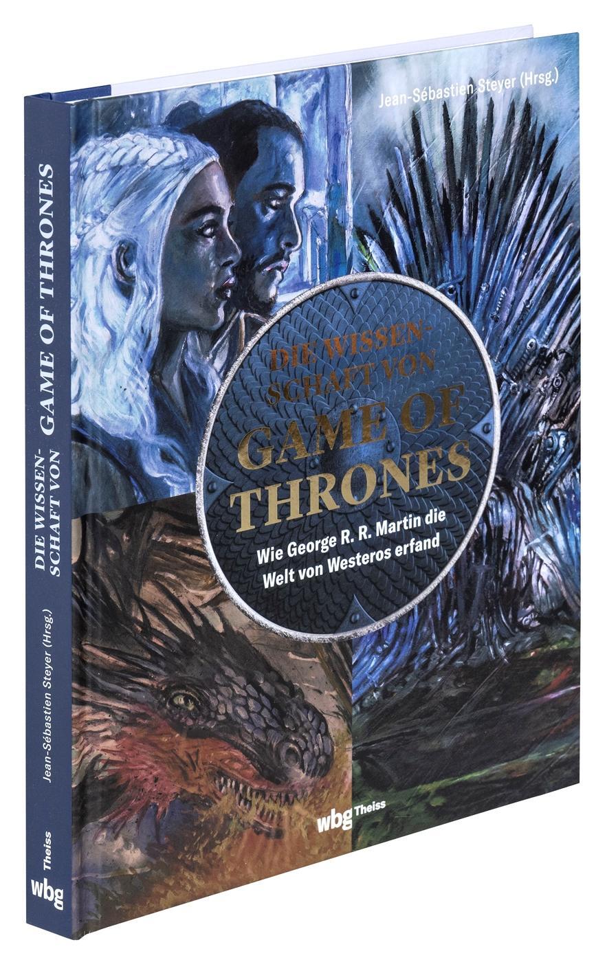 Bild: 9783806245394 | Die Wissenschaft von Game of Thrones | Jean-Sébastien Steyer | Buch