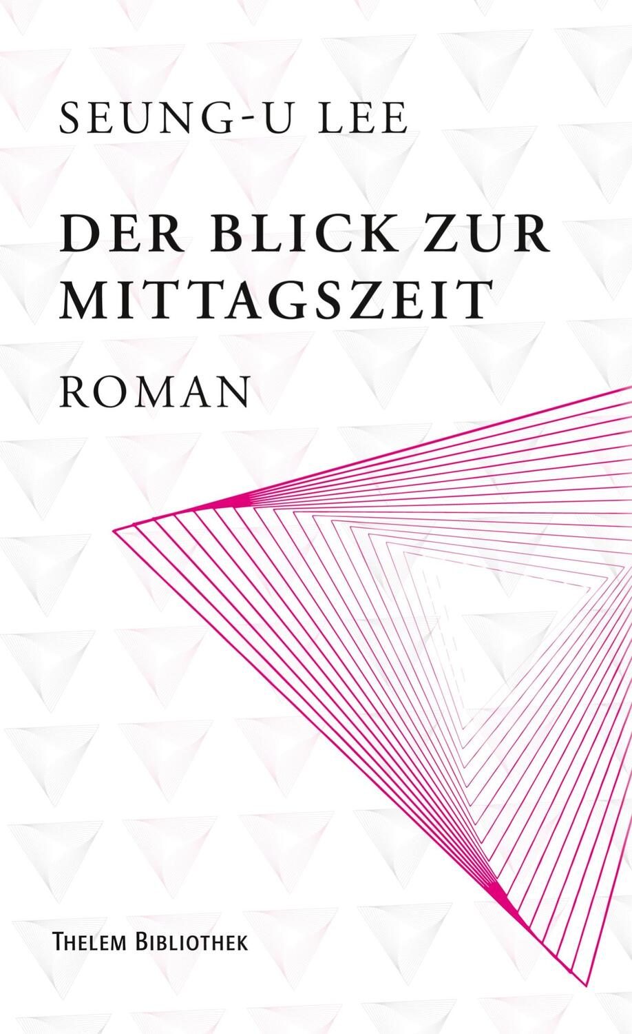 Cover: 9783959085878 | Der Blick zur Mittagszeit | Seung-U Lee | Taschenbuch | 178 S. | 2024