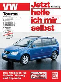 Cover: 9783613024182 | VW Touran ab Modelljahr 2003. Jetzt helfe ich mir selbst | Dieter Korp