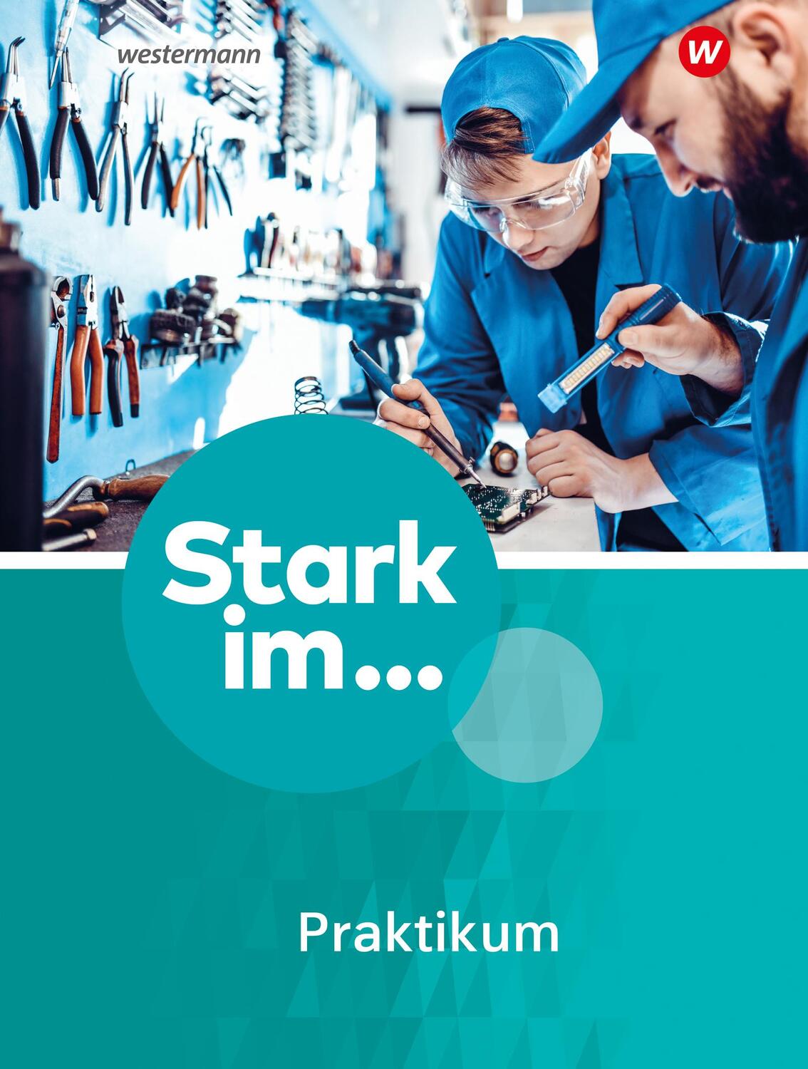 Cover: 9783141450811 | Stark im ... Praktikum - Ausgabe 2023 | Praktikumsbegleitmappe | Buch