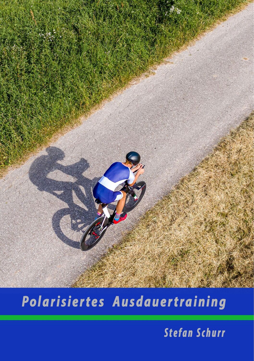 Cover: 9783751906838 | Polarisiertes Ausdauertraining | Stefan Schurr | Taschenbuch | 156 S.