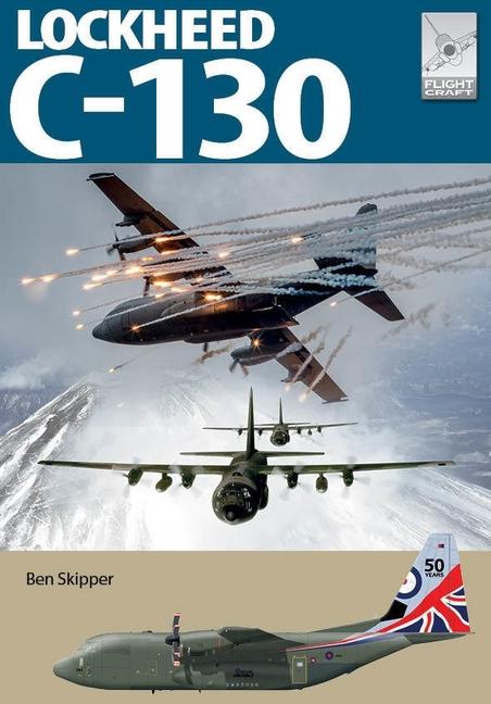 Cover: 9781399080378 | Flight Craft 32: Lockheed C-130 Hercules | Ben Skipper | Taschenbuch