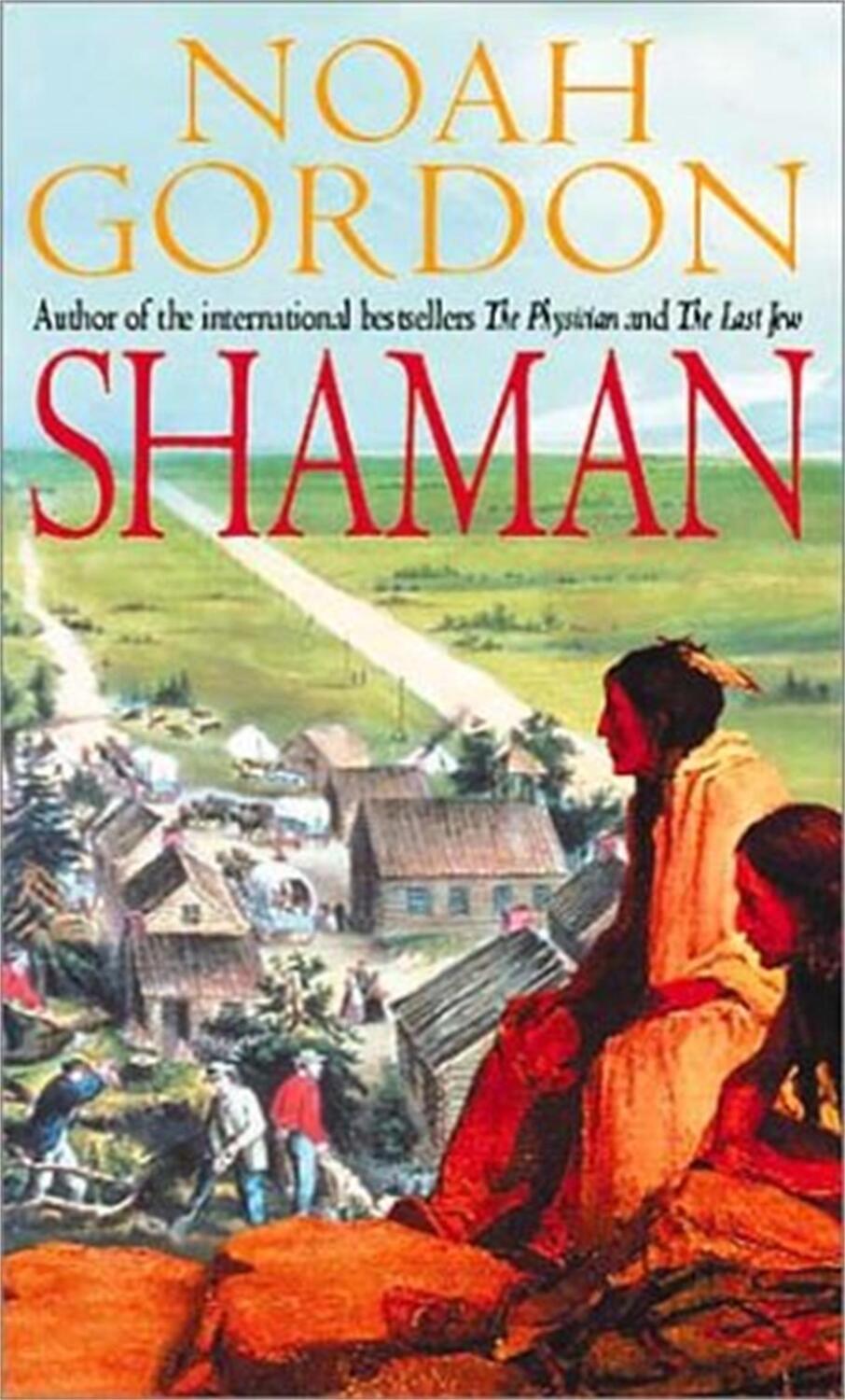 Cover: 9780751500820 | Shaman | Number 2 in series | Noah Gordon | Taschenbuch | 652 S.