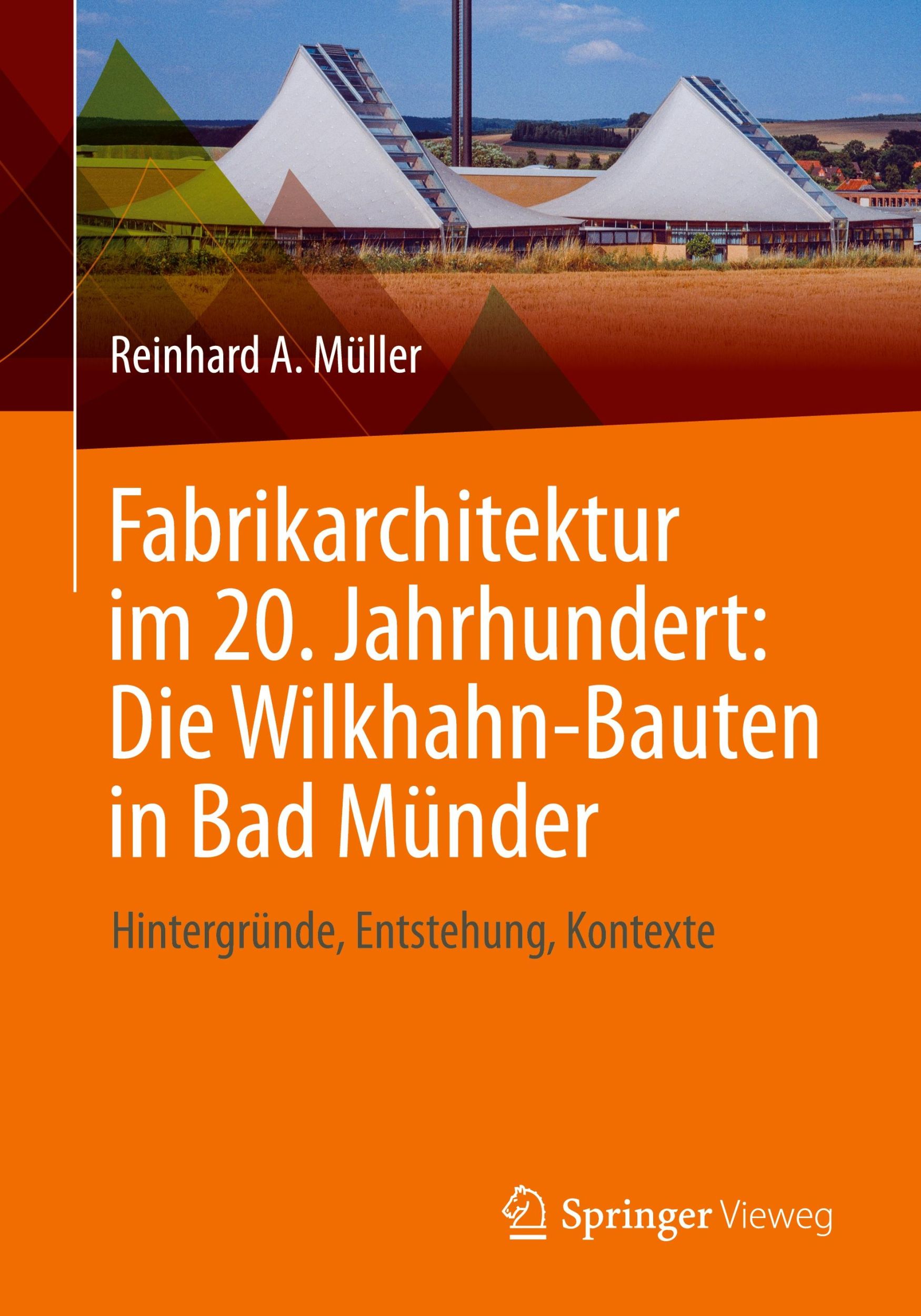 Cover: 9783658445362 | Fabrikarchitektur im 20. Jahrhundert: Die Wilkhahn-Bauten in Bad...