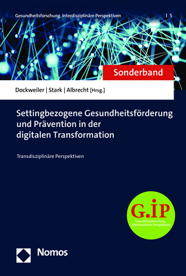 Cover: 9783848773886 | Settingbezogene Gesundheitsförderung und Prävention in der...