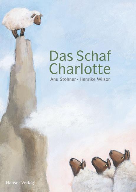 Cover: 9783446206007 | Das Schaf Charlotte | Anu Stohner | Buch | 32 S. | Deutsch | 2005