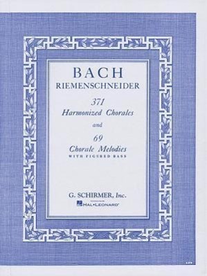 Cover: 73999276008 | 371 Harmonized Chorales and 69 Chorale Melodies with Figured Bass