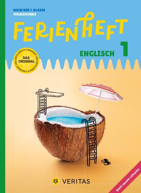 Cover: 9783710163982 | Englisch Ferienhefte - Ferienheft 1. Klasse Volksschule - Mit...