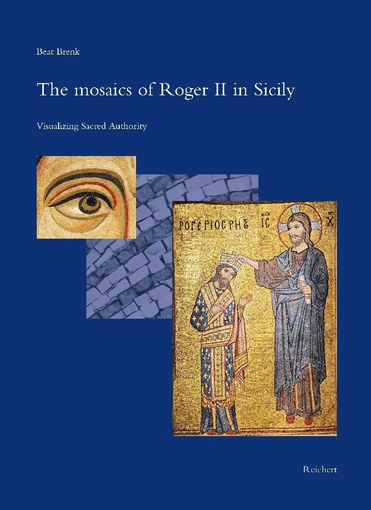 Cover: 9783752000191 | The Mosaics of Roger II in Sicily | Visualizing Sacred Authority