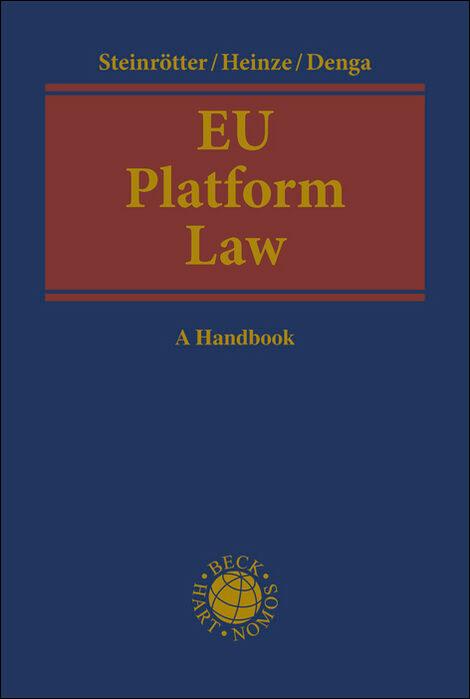 Cover: 9783406789977 | EU Platform Law | A Handbook | Björn Steinrötter (u. a.) | Buch | 2025