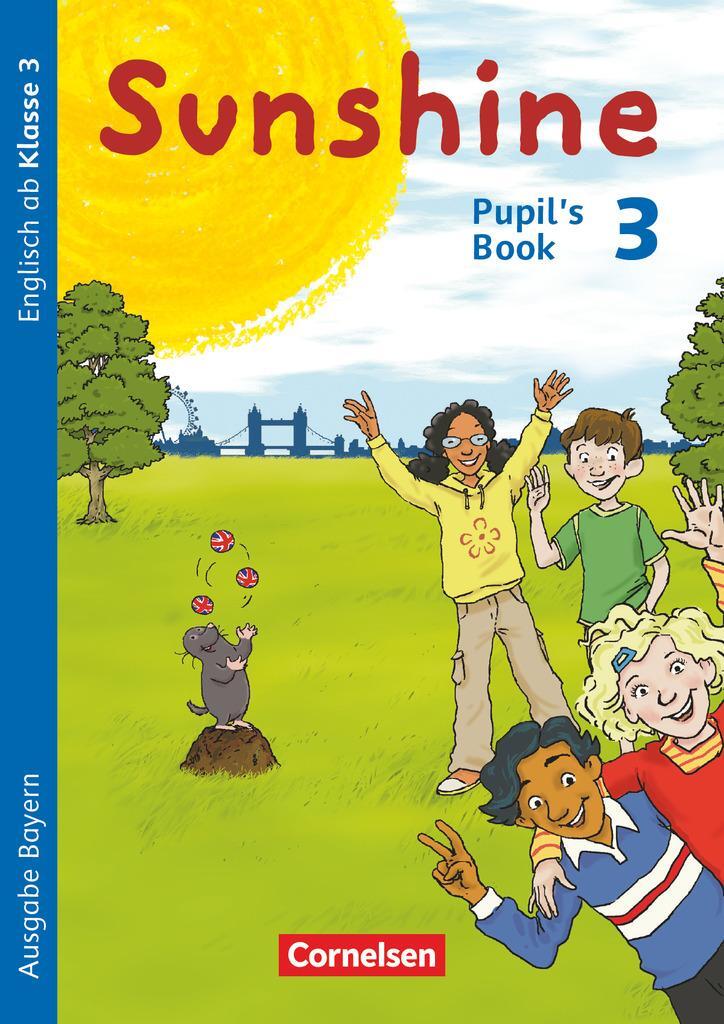 Cover: 9783060838530 | Sunshine 3. Jahrgangsstufe. Pupil's Book. Bayern | Caroline Schröder