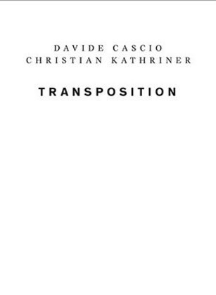 Cover: 9783944669410 | Transposition | Christian Kathriner (u. a.) | Buch | 100 S. | Deutsch