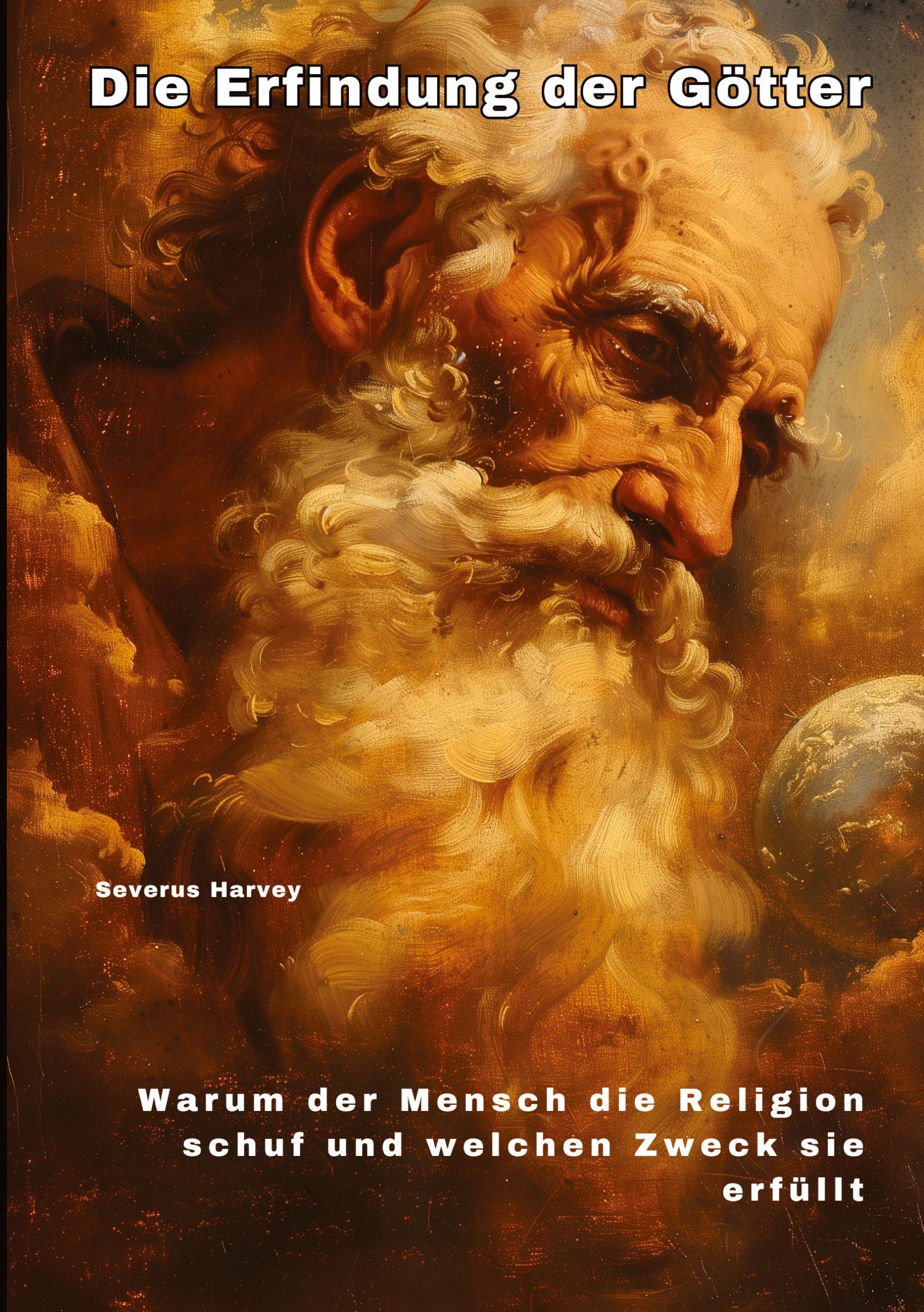 Cover: 9783384251619 | Die Erfindung der Götter | Severus Harvey | Taschenbuch | Paperback