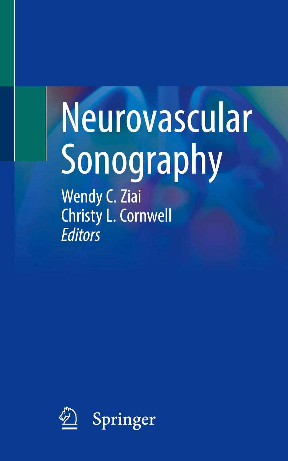 Cover: 9783030968922 | Neurovascular Sonography | Christy L. Cornwell (u. a.) | Taschenbuch