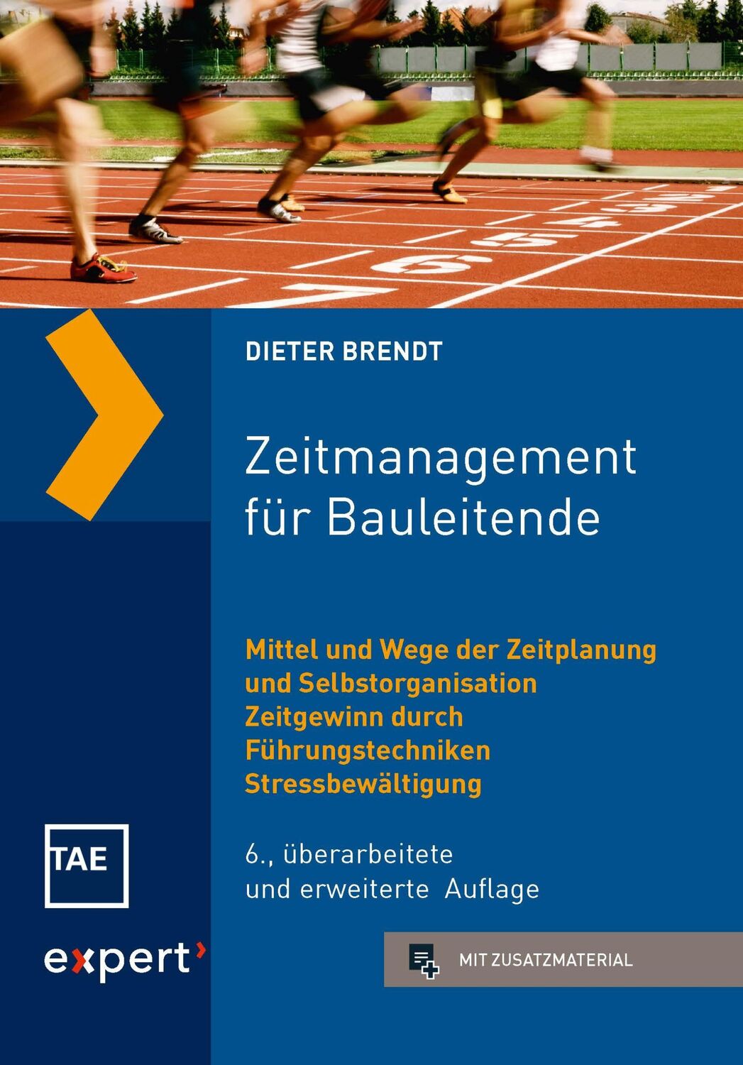 Cover: 9783816934776 | Zeitmanagement für Bauleitende | Dieter Brendt | Taschenbuch | 160 S.